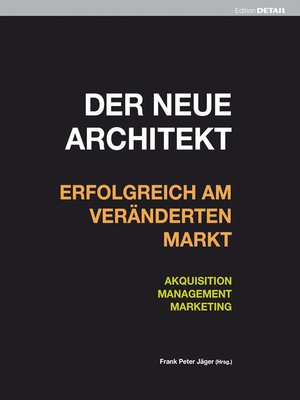 cover image of Der neue Architekt--Erfolgreich am veränderten Markt
